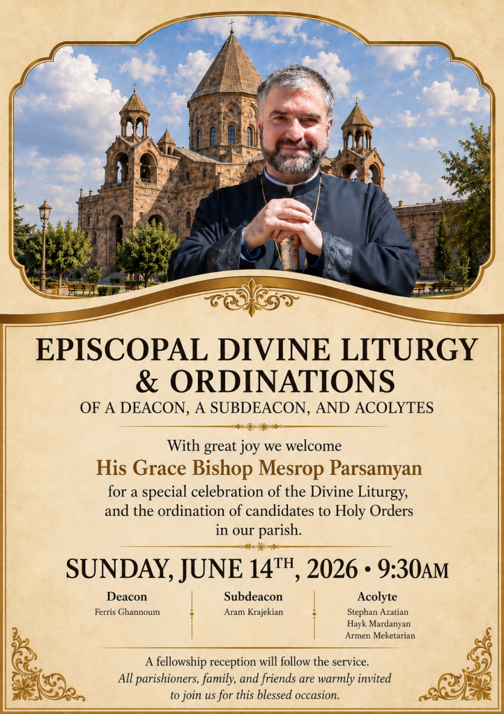 Episcopal Divine Liturgy and Ordinations @ St Sahag Armenian Church